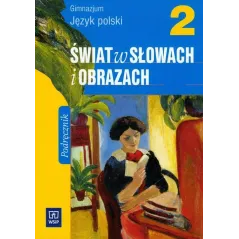 ŚWIAT W SŁOWACH I OBRAZACH 2 PODRĘCZNIK Witold Bobiński - WSiP