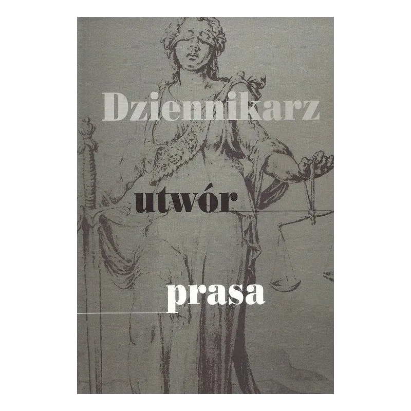DZIENNIKARZ UTWÓR PRASA KSIĘGA JUBILEUSZOWA Z OKAZJI PIĘĆDZIESIĘCIOLECIA PRACY NAUKOWEJ PROF. DR HAB. BOGDANA MICHALSKIE...