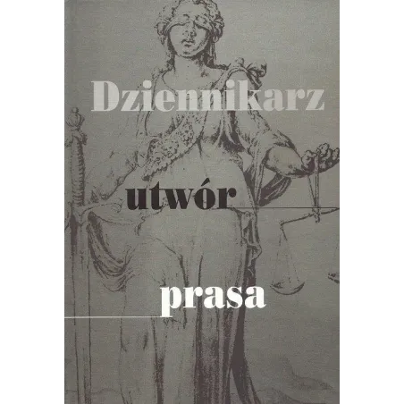 DZIENNIKARZ UTWÓR PRASA KSIĘGA JUBILEUSZOWA Z OKAZJI PIĘĆDZIESIĘCIOLECIA PRACY NAUKOWEJ PROF. DR HAB. BOGDANA MICHALSKIE...