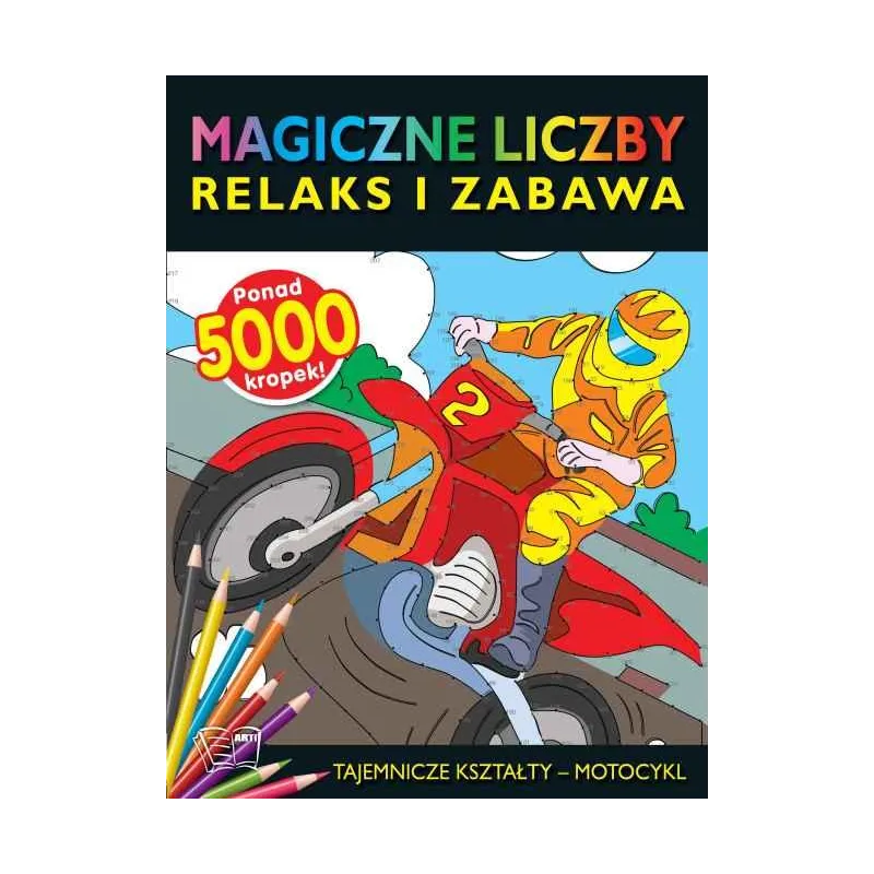 MOTOCYKL TAJEMNICZE KSZTAŁTY MAGICZNE LICZBY - Arti