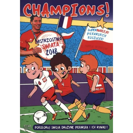 Champions Mistrzostwa Świata 2018 Champions Mistrzostwa Świata 2018