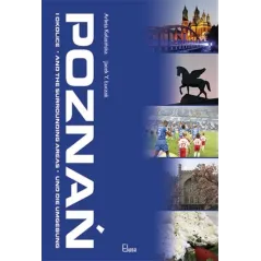 POZNAŃ I OKOLICE Arleta Kolasińska, Jacek Łuczak - Elipsa
