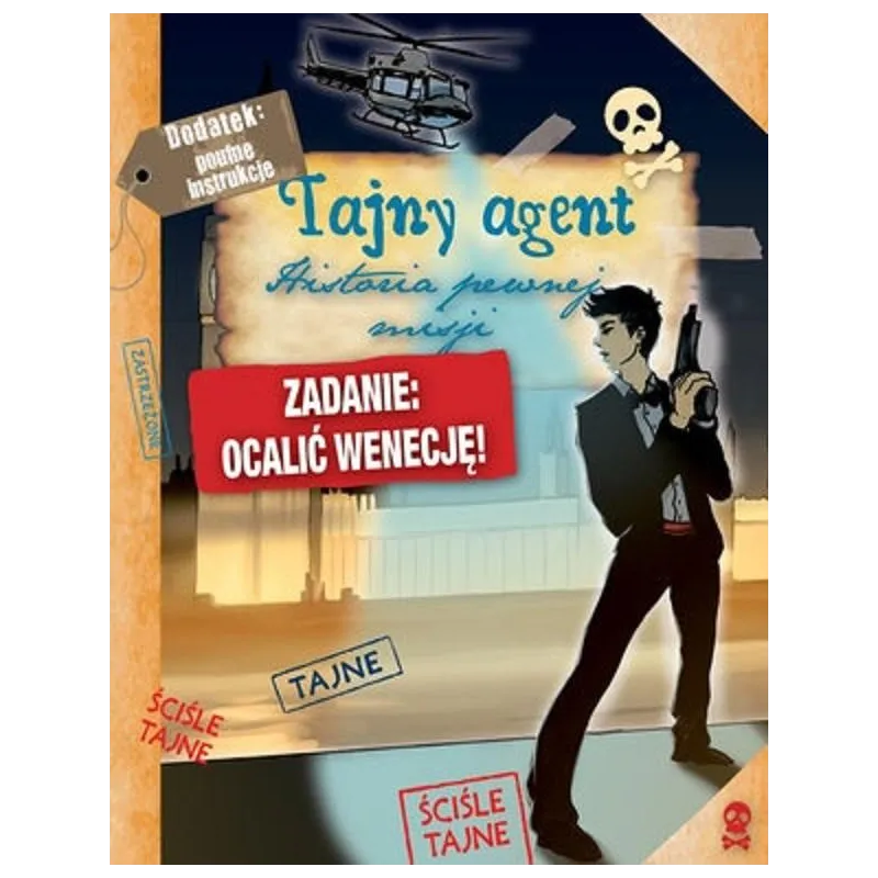 TAJNY AGENT HISTORIA PEWNEJ MISJI Nicolas Delort - Olesiejuk