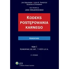 KODEKS POSTĘPOWANIA KARNEGO II KOMENTARZ - Wolters Kluwer