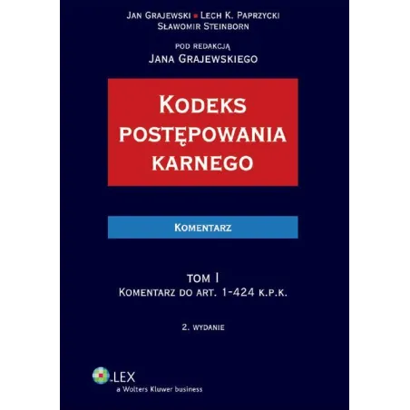 KODEKS POSTĘPOWANIA KARNEGO II KOMENTARZ - Wolters Kluwer