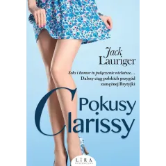 POKUSY CLARISSY Jack Lauriger - Wydawnictwo Lira