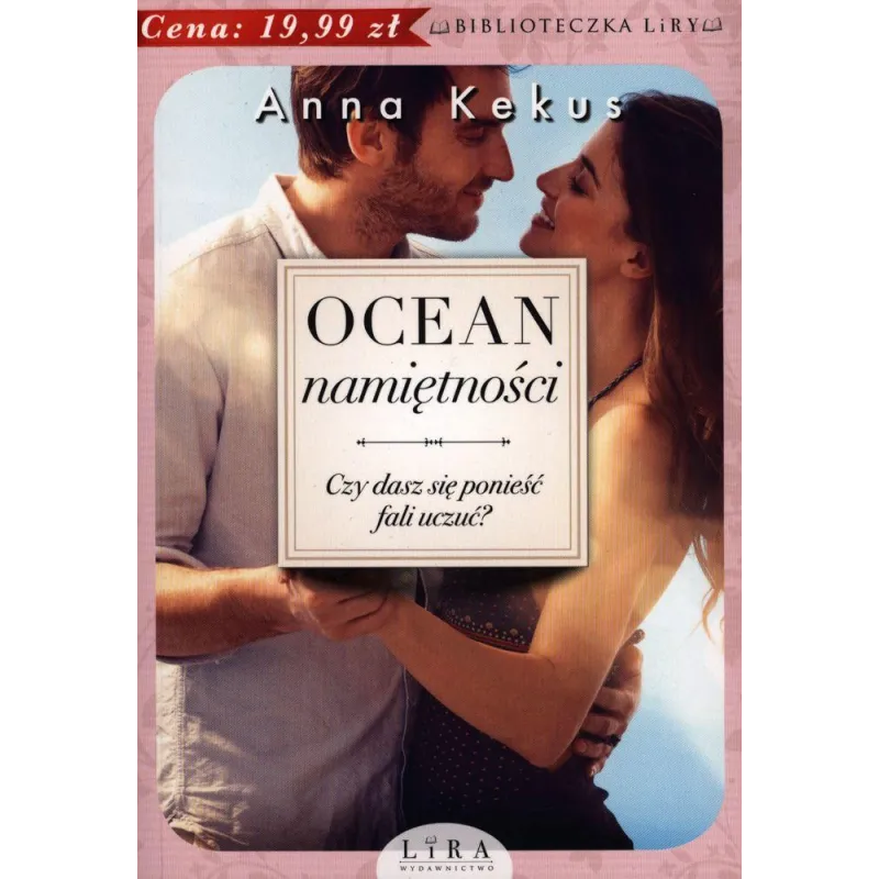OCEAN NAMIĘTNOŚCI Anna Kekus - Wydawnictwo Lira