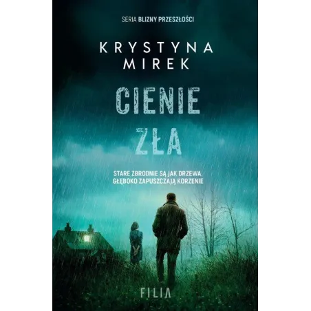 CIENIE ZŁA - Filia