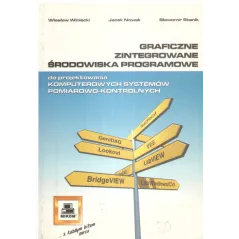 GRAFICZNE ZINTEGROWANE ŚRODOWISKA PROGRAMOWE DO PROJEKTOWANIA KOMPUTEROWYCH SYSTEMÓW POMIAROWO-KONTROLNYCH - Mikom