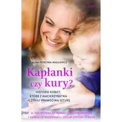 KAPŁANKI CZY KURY? Alicja Petrowa-Wasilewicz - Esprit