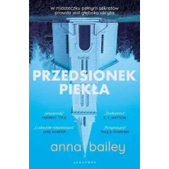 PRZEDSIONEK PIEKŁA Anna Bailey - Albatros