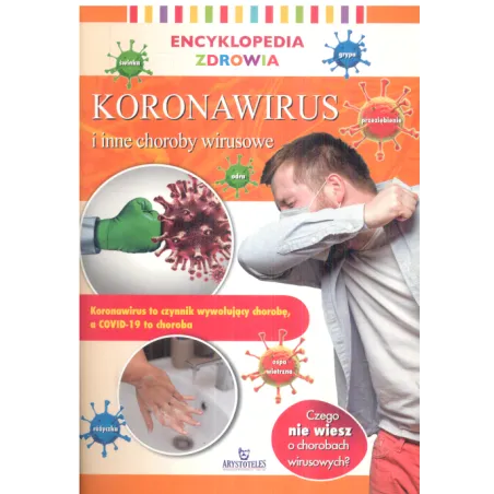 KORONAWIRUS I INNE CHOROBY WIRUSOWE - Arystoteles