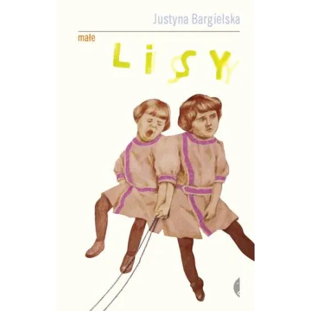 MAŁE LISY Justyna Bargielska - Czarne