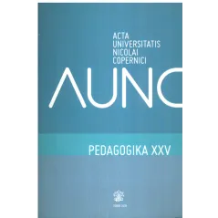 ACTA UNIVERSITATIS NICOLAI COPERNICI PEDAGOGIKA XXV Władysława Szulakiewicz - Wydawnictwo Naukowe UMK