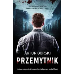 PRZEMYTNIK Artur Górski - Skarpa Warszawska