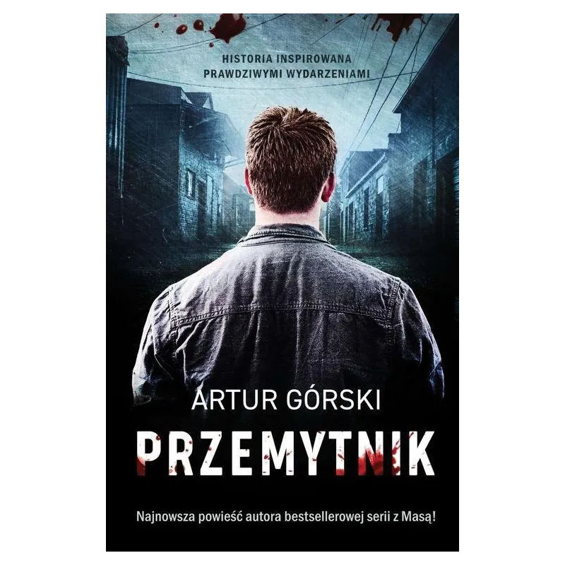 PRZEMYTNIK Artur Górski - Skarpa Warszawska