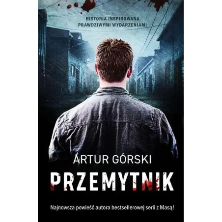 PRZEMYTNIK Artur Górski - Skarpa Warszawska