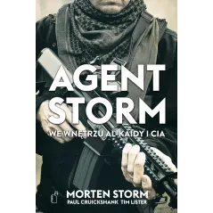 AGENT STORM WE WNĘTRZU AL-KAIDY I CIA Morten Storm - Black Publishing