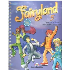 FAIRYLAND 5 TEACHERS BOOK - Express Publishing