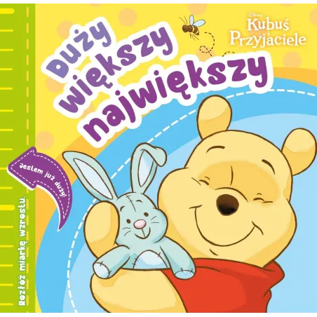 DISNEY KUBUŚ I PRZYJACIELE. DUŻY, WIĘKSZY, NAJWIĘKSZY 1+ - Olesiejuk
