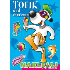 TOFIK NAD MORZEM NAKLEJAJ Z TOFIKIEM - Olesiejuk
