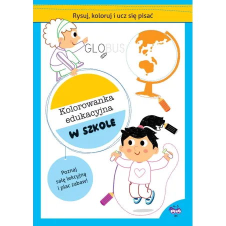 RYSUJ KOLORUJ I UCZ SIĘ PISAĆ 4-5 LAT - Olesiejuk