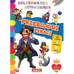 PRZEBOJOWI PIRACI KOLOROWANKA AKTYWIZUJĄCA - Martel