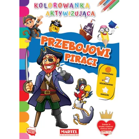PRZEBOJOWI PIRACI KOLOROWANKA AKTYWIZUJĄCA - Martel