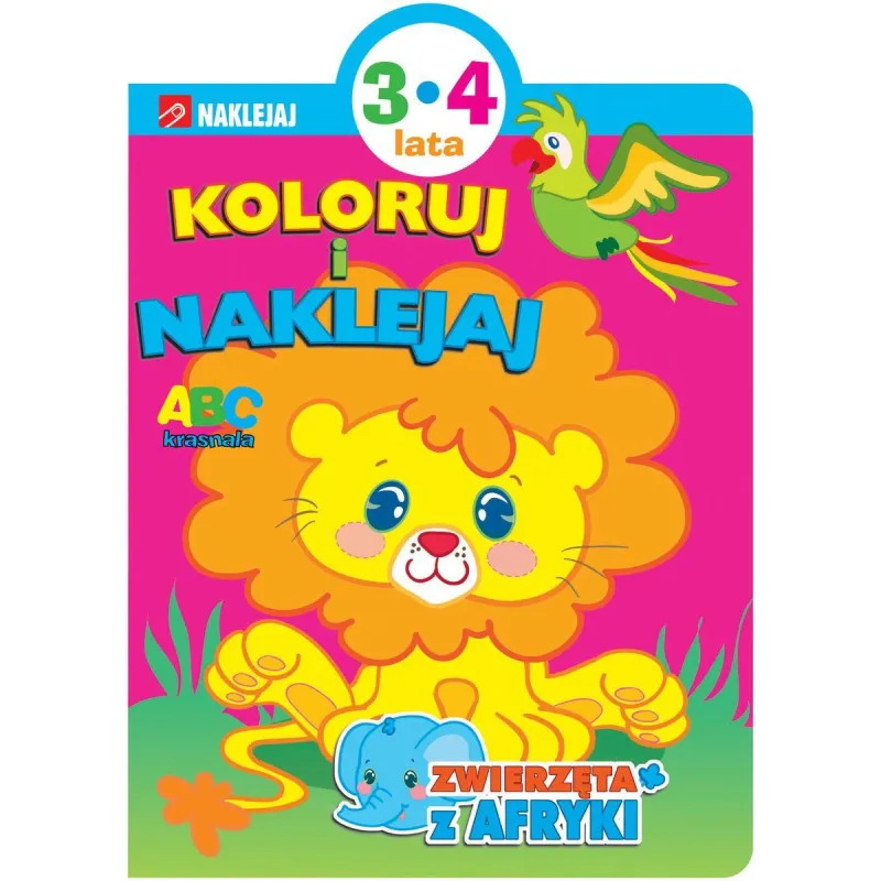 ZWIERZĘTA AFRYKI KOLORUJ I NAKLEJAJ 3-4 LATA - Olesiejuk