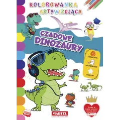 CZADOWE DINOZAURY KOLOROWANKA AKTYWIZUJĄCA - Martel