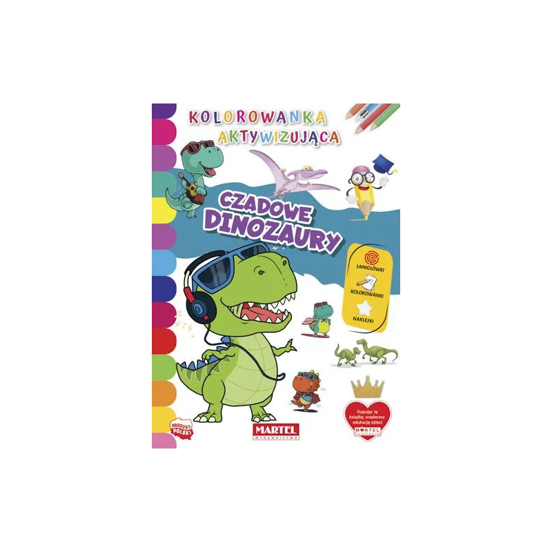 CZADOWE DINOZAURY KOLOROWANKA AKTYWIZUJĄCA - Martel