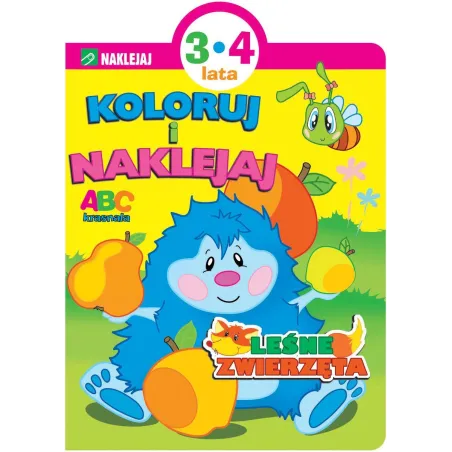 LEŚNE ZWIERZĘTA KOLORUJ I NAKLEJAJ 3-4 LATA - Olesiejuk