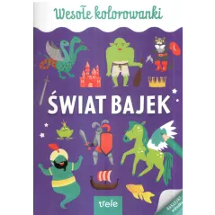 WESOŁE KOLOROWANKI ŚWIAT BAJEK - Trele