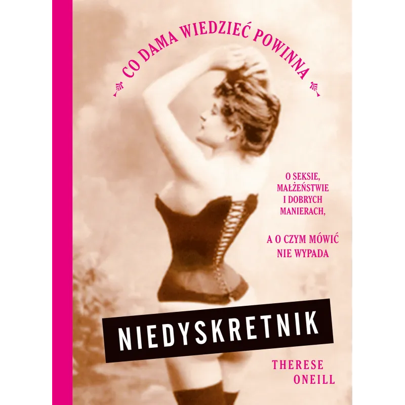 NIEDYSKRETNIK Therese Oneill - Muza