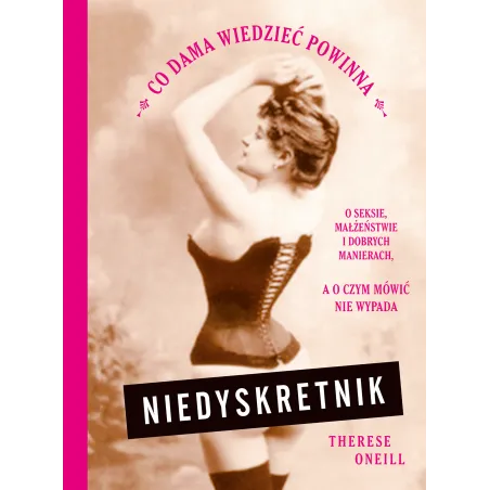 NIEDYSKRETNIK Therese Oneill - Muza