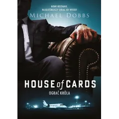 HOUSE OF CARDS OGRAĆ KRÓLA Michael Dobbs - Znak