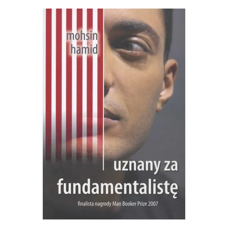 UZNANY ZA FUNDAMENTALISTĘ Mohsin Hamid - Sonia Draga