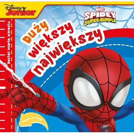 DISNEY SPIDEY SUPER-KUMPLE DUŻY, WIĘKSZY, NAJWIĘKSZY 1+ - Olesiejuk