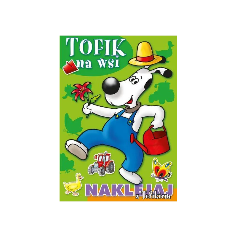 TOFIK NA WSI NAKLEJAJ Z TOFIKIEM - Olesiejuk