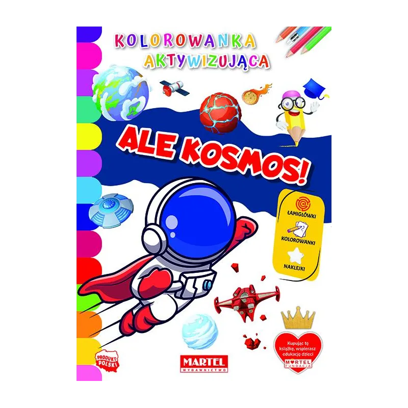ALE KOSMOS! KOLOROWANKA AKTYWIZUJĄCA - Martel