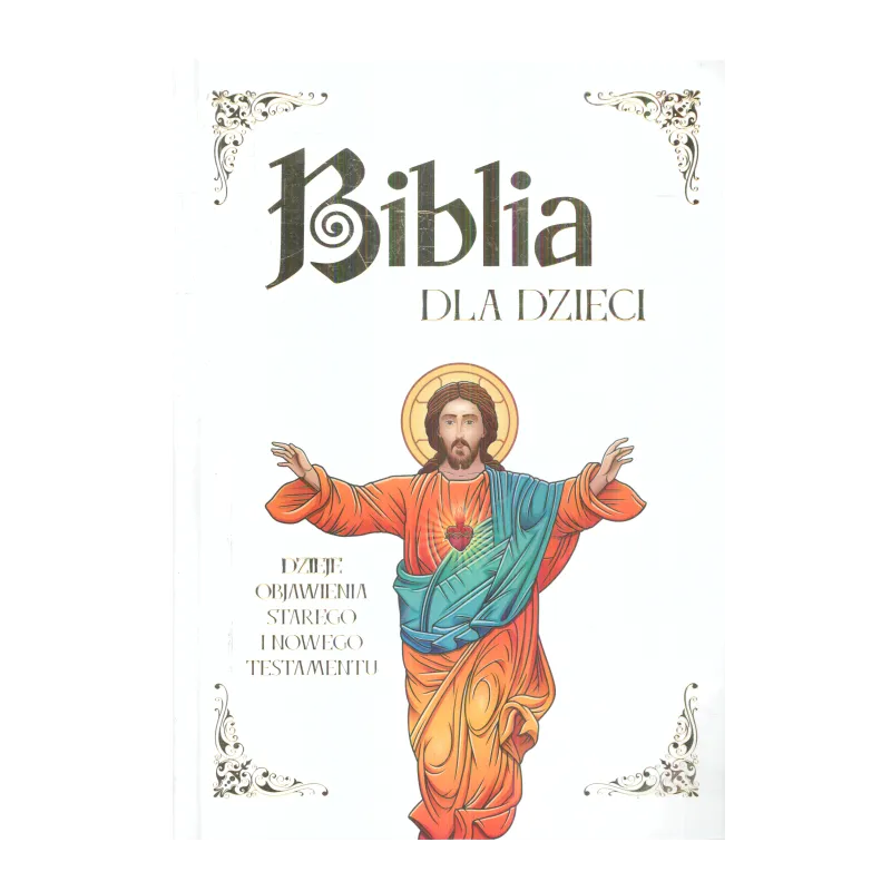 BIBLIA DLA DZIECI DZIEJE OBJAWIENIA STAREGO I NOWEGO TESTAMENTU - Dragon