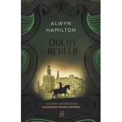 DUCHY REBELII BUNTOWNICZKA Z PUSTYNI Alwyn Hamilton - Czwarta Strona
