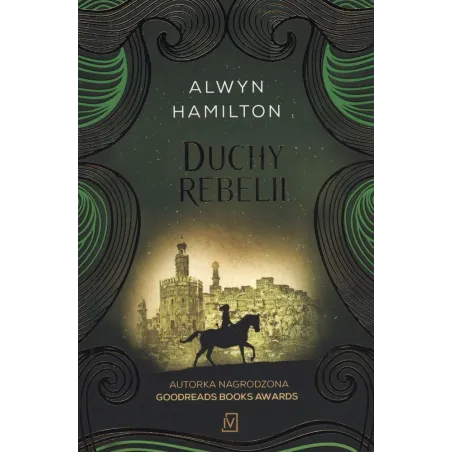 DUCHY REBELII BUNTOWNICZKA Z PUSTYNI Alwyn Hamilton - Czwarta Strona