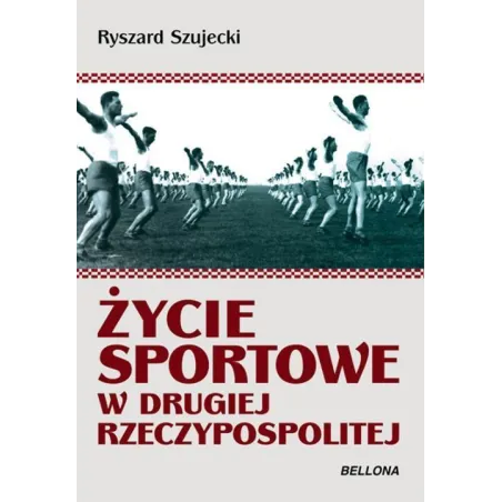 Życie Sportowe W Drugiej Rzeczpospolitej