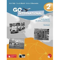 GO INTERNATIONAL! 2 WORKBOOK + CD SZKOŁA PODSTAWOWA Mark Tulip - PWN