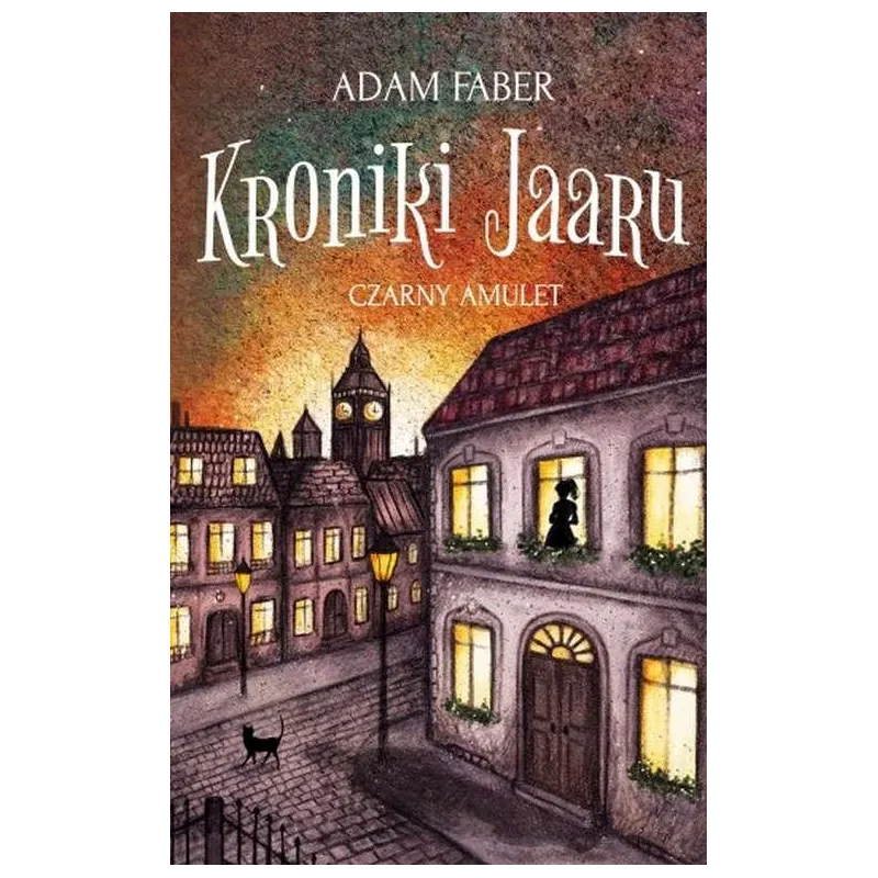 CZARNY AMULET KRONIKI JAARU 2 Adam Faber - Czwarta Strona