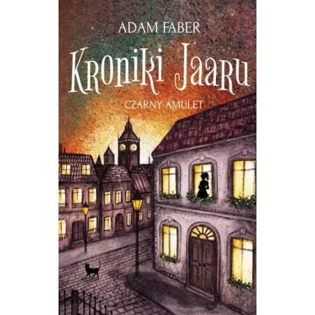 CZARNY AMULET KRONIKI JAARU 2 Adam Faber - Czwarta Strona