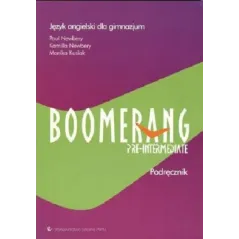 BOOMERANG PRE-INTERMEDIATE PODRĘCZNIK JĘZYK ANGIELSKI Paul Newbery - PWN