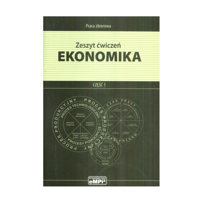 EKONOMIA ZESZYT ĆWICZEŃ 1 - EMPI2