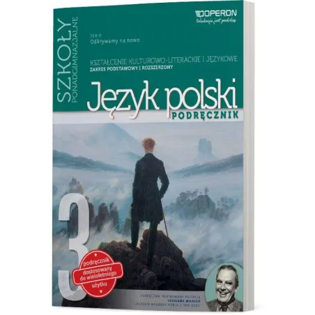 JĘZYK POLSKI 3 ODKRYWAMY NA NOWO PODRĘCZNIK ZAKRES PODSTAWOWY ROZSZERZONY Donata Dominik-Stawicka - Operon